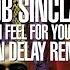 I Feel For You Ben Delay Club Mix