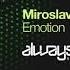 Miroslav Vrlik Emotion