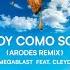 Soy Como Soy Arodes Remix