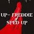 Speak Up Freddie Dredd Sped Up