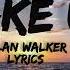 Alan Walker Wake Up Lyrics Music F F Bro