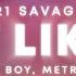 21 Savage Burna Boy Metro Boomin Just Like Me Lyrics