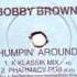 1995 Bobby Brown Humpin Around K Klass K Klassic RMX