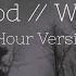 Blood Water Grandson 1 Hour Version Loop Lyrics