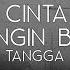 Tangga Cinta Tak Mungkin Berhenti Lirik