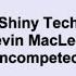 Kevin Macleod Shiny Tech I II Mashup Extended Mix