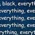 Unlike Pluto Everything Black Ft Mike Taylor Lyrics