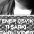 Yener Çevik 11 Şarkı Çakılı Video