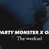 Party Monster X Often Sped Up Tikok Version