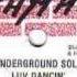 THE UNDERGROUND SOLUTION Luv Dancin