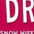 SNOW WIFE WET DREAM Lyrics