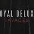 Royal Deluxe Savages Official Audio