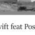 Taylor Swift Feat Post Malone Fortnight Traduction