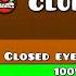 Geometry Dash Level 14 Clubstep Closed Eyes