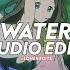 Water Tyla Edit Audio