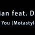 NoYesMan Feat Daniel Lago Where Are You Motastylez Radio Edit