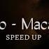 Damso Macarena Speed Up