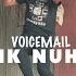 Voicemail Skank Nuh Man Official Video