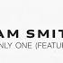 Sam Smith I M Not The Only One Feat TAEYEON