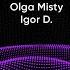 106 I Progressive Tales With Olga Misty Igor D