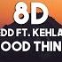 Zedd Kehlani Good Thing 8D Audio