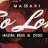 Massari So Long Gon Haziri Bess Doss Remix ის ასლი