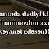 Heç Inanmazdım Axı Sən Xəyanət Edəsən