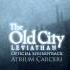 Old City Leviathan Soundtrack By Atrium Carceri 2015