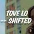 Tove Lo Shifted Tradução Legendado