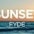 FYDE Sunset