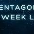 PENTAGON WEEK INTRO