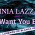 TECH HOUSE Virginia Lazzarini Lorenzo De Blanck I Want You Lorenzo De Blanck Remix