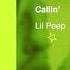 Lil Peep Callin Fangirl