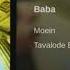 Moein Baba معین ـ بابا