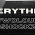 Twoloud Shockz Everything Extended Mix