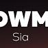 Sia Don T Cry Snowman Not In Front Of Me Snowman Lyrics