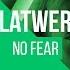 Latwer No Fear FREE DOWNLOAD