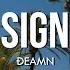 DEAMN Sign Lyrics