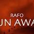 RAFO Run Away