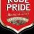 RUDE PRIDE My Way Of Life 2013