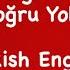 Türkçeyi Nasıl öğrendiysen O şekilde Ingilizce öğrenmen Lazım TEK YOL Turkish English Sentences