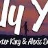 Dexter King Only You Lyrics Ft Alexis Donn