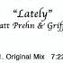 Matt Prehn Griffin Lately Original Mix