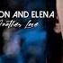 Damon And Elena Another Love