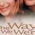 The Way We Were By Barbra Streisand 1973 Nostalgia Music Musiconfire