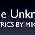 IN THE UNKNOWN PERFORMED BY CHRISTINE SMIT AND MIKE PAR EMBRACE THE MYSTERY OF LIFE S JOURNEY