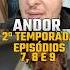 ANDOR Temp 2 Ep 7 8 E 9 O Barril De Polvora Explode Andorstarwars Sériesstarwars Starwars