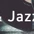 Relaxing Jazz Piano Radio Slow Jazz Music 24 7 Live Stream Music For Work Study