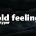 Skyper Cold Feelings