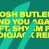 Josh Butler Ft Shyam P Find You Again Audiojack Remix